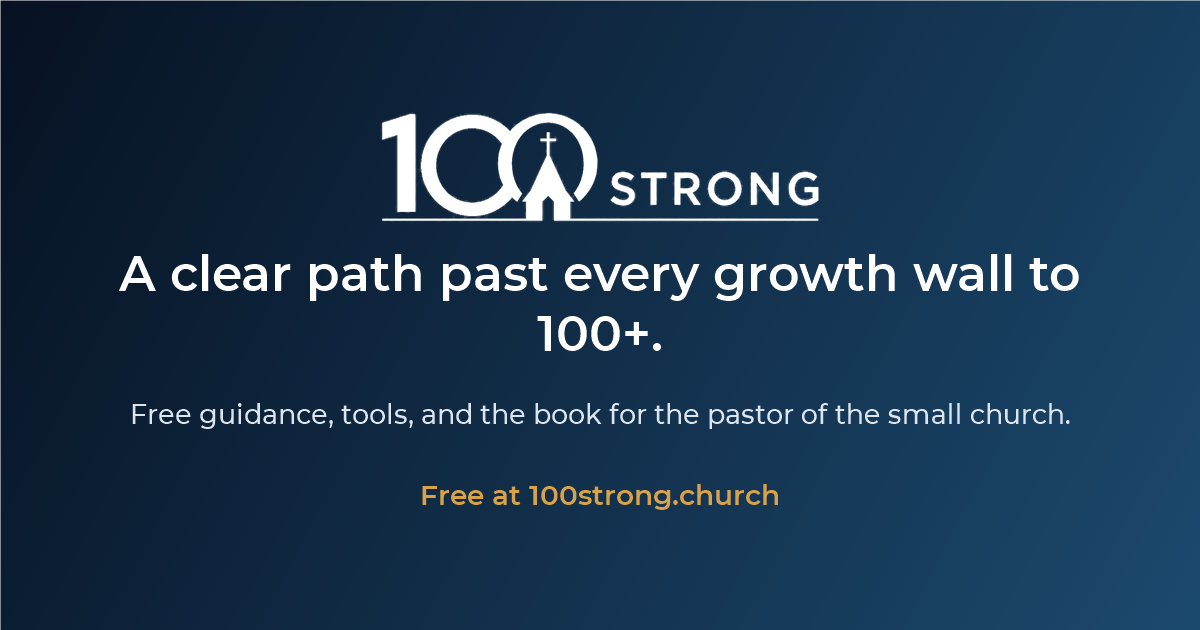 Strong Path 100 Strong - Helping pastors get their churches to 100+ members